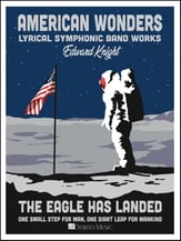 American Wonders: The Eagle Has Landed Concert Band sheet music cover